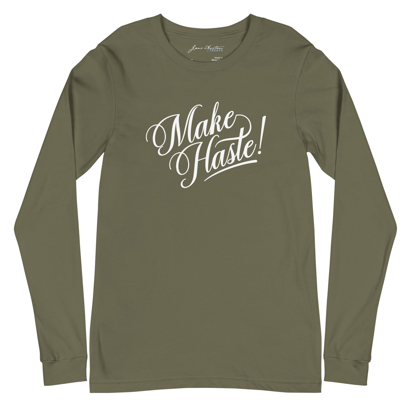 MAKE HASTE! Long Sleeve Tee | Jane Austen Treats