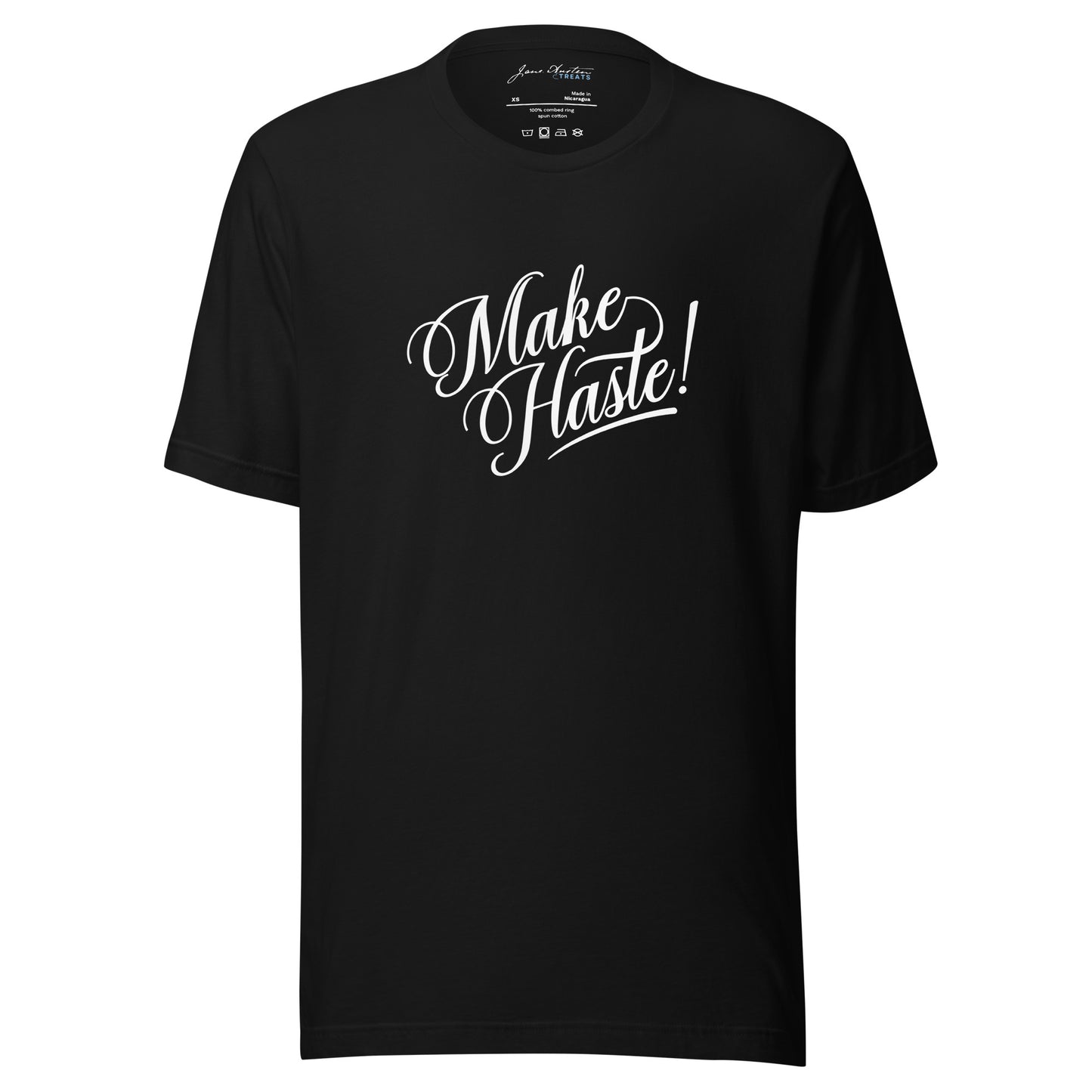 MAKE HASTE! Unisex T-Shirt | Jane Austen Treats