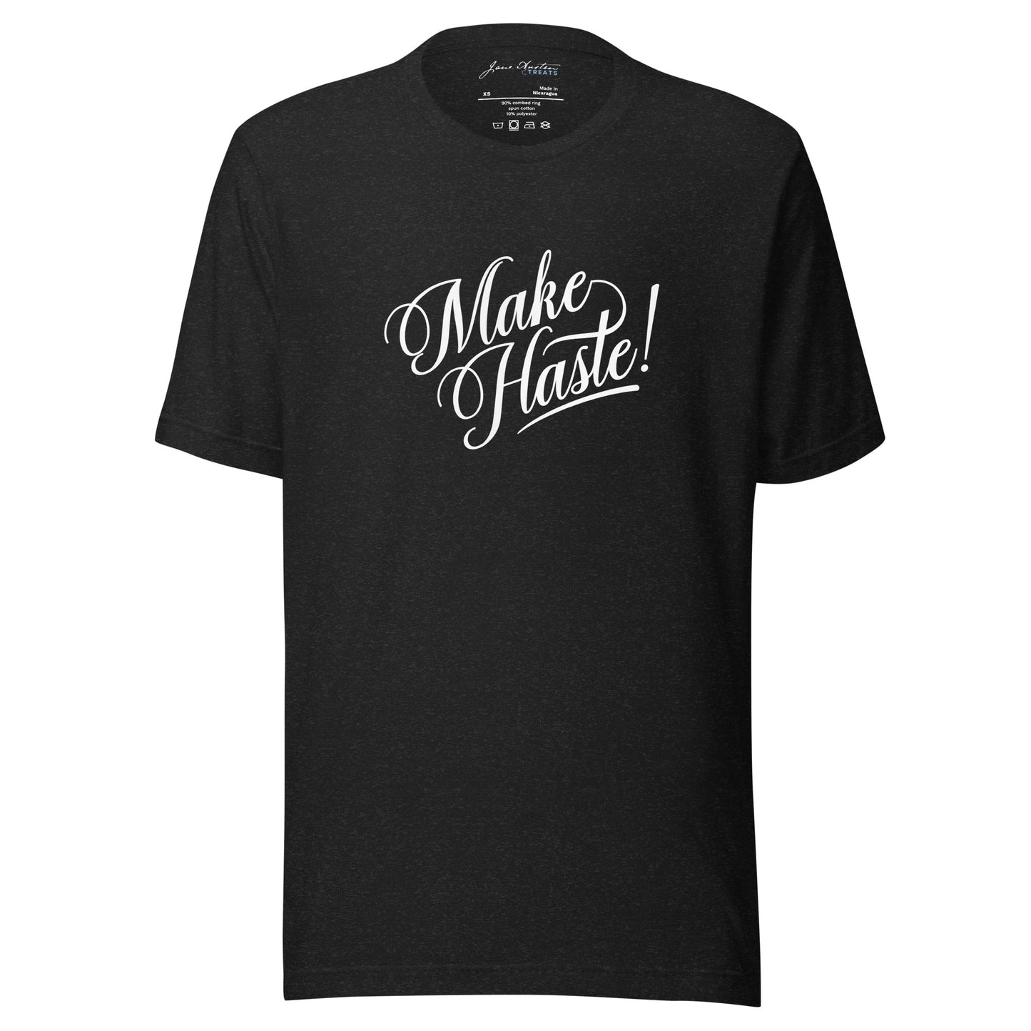 MAKE HASTE! Unisex T-Shirt | Jane Austen Treats