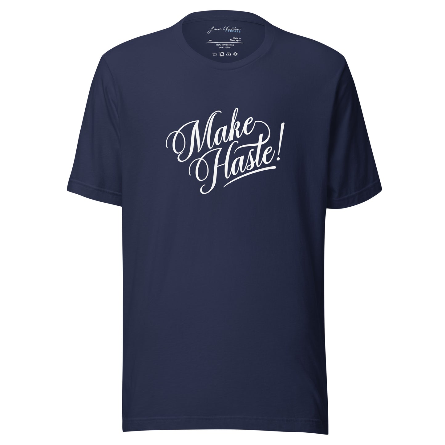 MAKE HASTE! Unisex T-Shirt | Jane Austen Treats