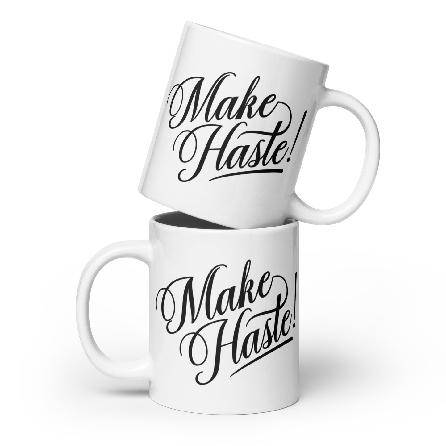 MAKE HASTE! White Glossy Mug ENORMOUS (20 Oz.) | Jane Austen Treats